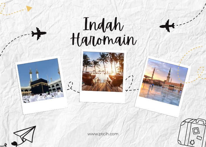 Kenapa Harus Indah Haromain?